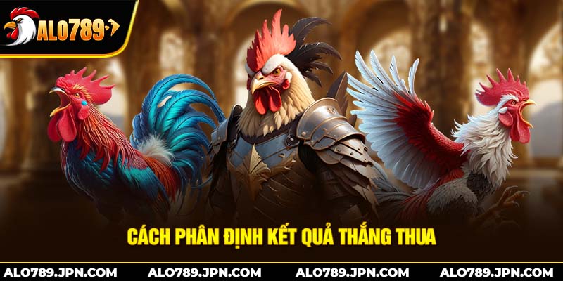Cách phân định kết quả thắng thua